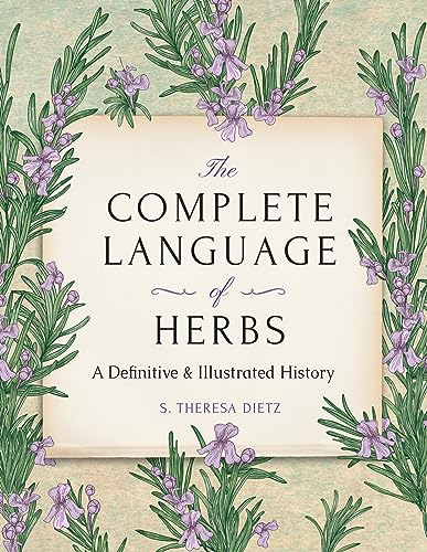 The Complete Language of Herbs: A Definitive and Illustrated History - Pocket Edition - Hardcover