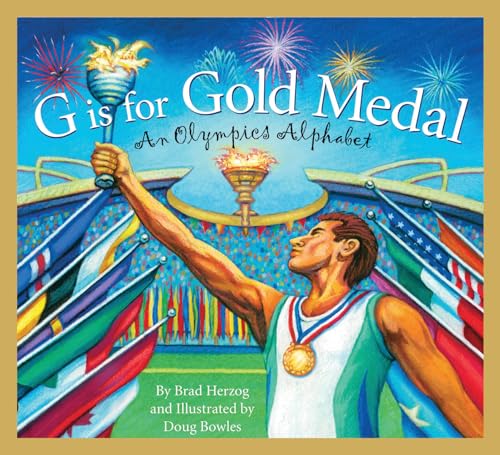 G Is for Gold Medal: An Olympics Alphabet - Hardcover