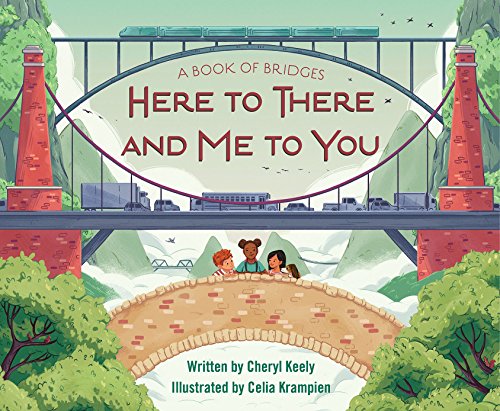 A Book of Bridges: Here to There and Me to You - Hardcover