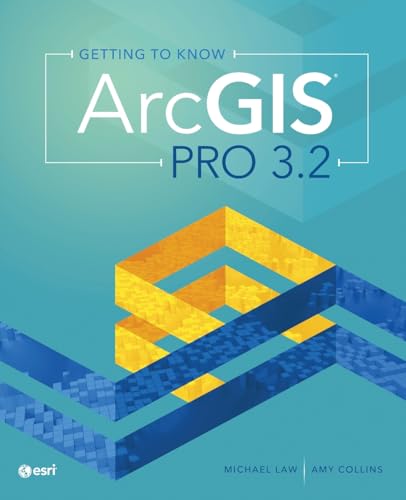 Getting to Know ArcGIS Pro 3.2 - Paperback