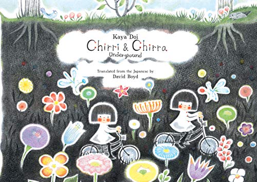 Chirri & Chirra, Underground - Hardcover