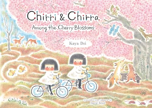 Chirri & Chirra, Among the Cherry Blossoms - Hardcover