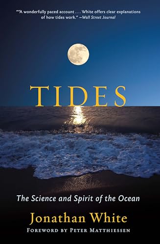 Tides: The Science and Spirit of the Ocean - Paperback