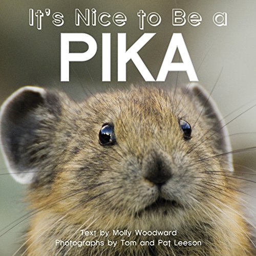 It's Nice to Be a Pika - Board Books
