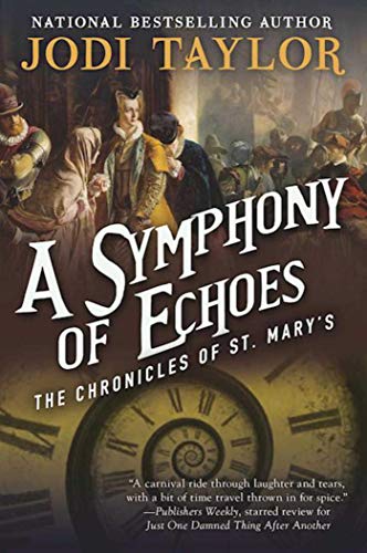 A Symphony of Echoes: The Chronicles of St. Mary's Book Two - Paperback