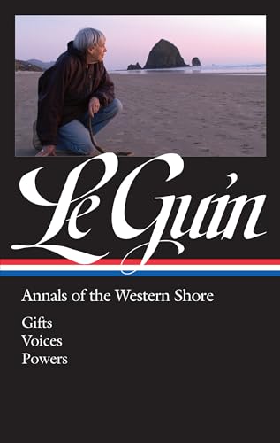 Ursula K. Le Guin: Annals of the Western Shore (Loa #335): Gifts / Voices / Powers - Hardcover