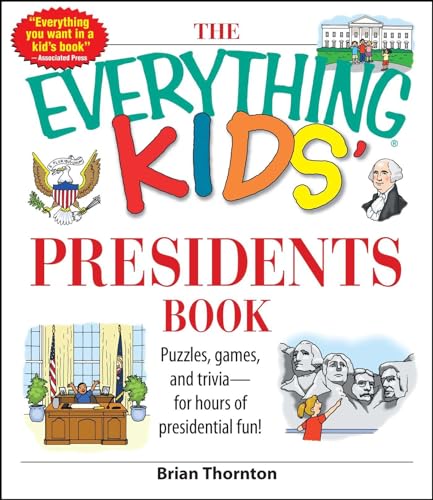 The Everything Kids' Presidents Book - Paperback