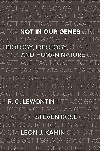 Not in Our Genes: Biology, Ideology, and Human Nature - Paperback