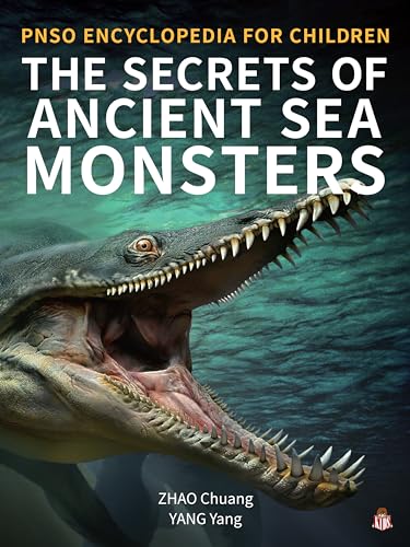The Secrets of Ancient Sea Monsters - Hardcover