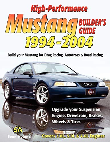 High-Performance Mustang Builder's Guide 1994-2004 - Paperback