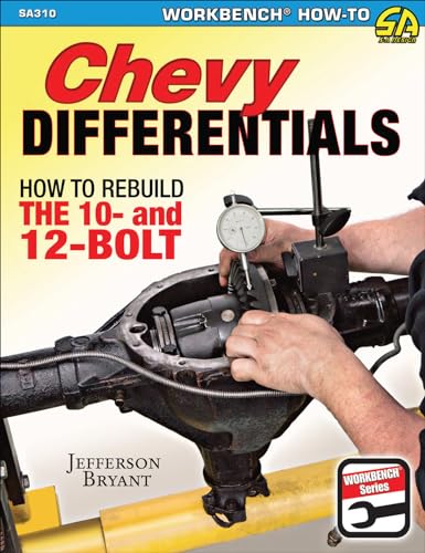 Chevy Differentials: How to Rebuild the 10- And 12-Bolt - Paperback