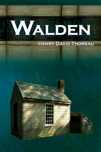Walden - On Walden Pond - Life in the Woods - The Transcendentalist Masterpiece - Paperback