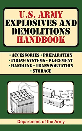 U.S. Army Explosives and Demolitions Handbook - Paperback