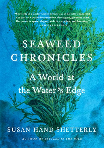 Seaweed Chronicles: A World at the Water's Edge - Hardcover