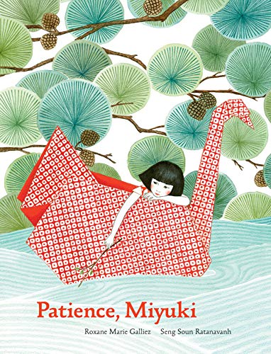 Patience Miyuki: (Intergenerational Picture Book Ages 5-8 Teaches Life Lessons of Learning How to Wait, Japanese Art and Scenery) - Hardcover