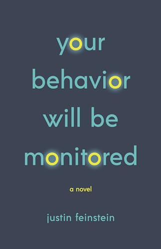 Your Behavior Will Be Monitored - Paperback