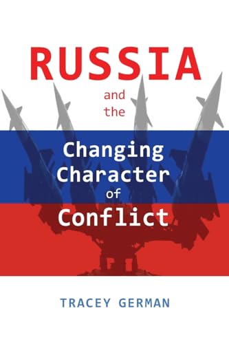 Russia and the Changing Character of Conflict - Paperback