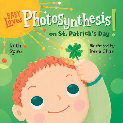 Baby Loves Photosynthesis on St. Patrick's Day! - Board Books