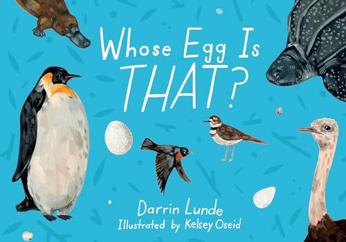 Whose Egg Is That? - Hardcover