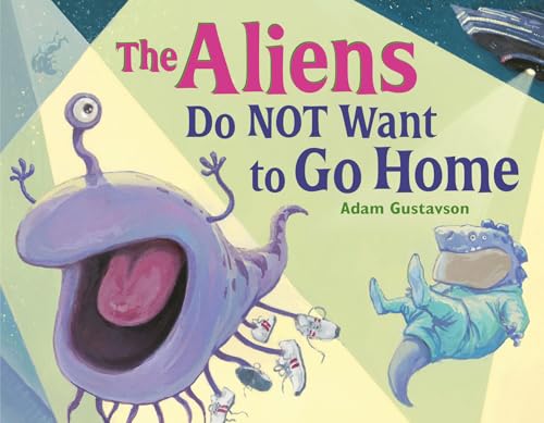The Aliens Do Not Want to Go Home - Hardcover