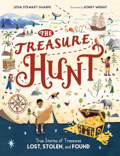 The Treasure Hunt: True Stories of Treasures Lost, Stolen, and Found - Hardcover