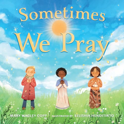 Sometimes We Pray - Board Books