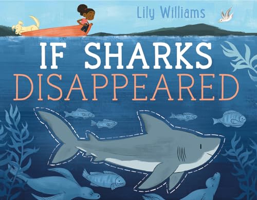 If Sharks Disappeared - Hardcover