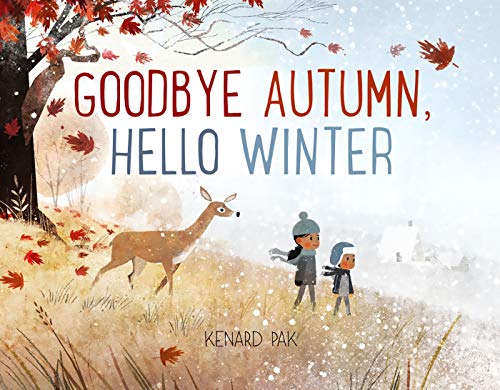 Goodbye Autumn, Hello Winter - Hardcover