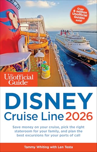 The Unofficial Guide to Disney Cruise Line 2026 - Paperback
