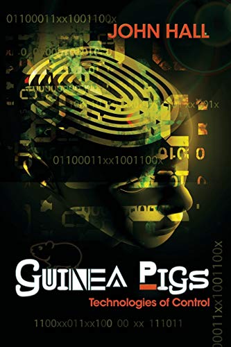 Guinea Pigs: Technologies of Control - Paperback