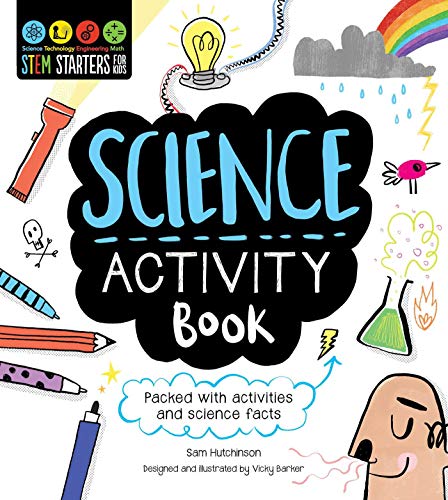 Stem Starters for Kids Science Activity Book: Packed with Activities and Science Facts - Paperback