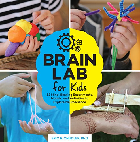 Brain Lab for Kids: 52 Mind-Blowing Experiments, Models, and Activities to Explore Neuroscience - Paperback