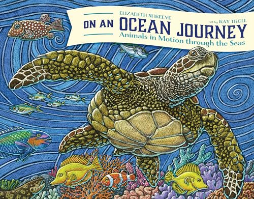 On an Ocean Journey: Animals in Motion Through the Seas (Ocean Books for Kids) - Hardcover