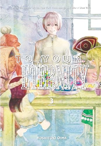 To Your Eternity 3 - Paperback