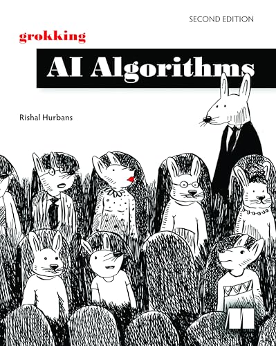 Grokking AI Algorithms, Second Edition: How AI Solves Complex Problems - Paperback