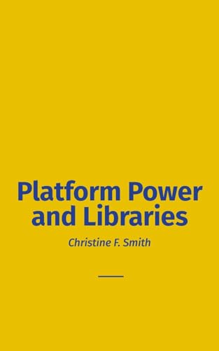 Platform Power and Libraries - Paperback