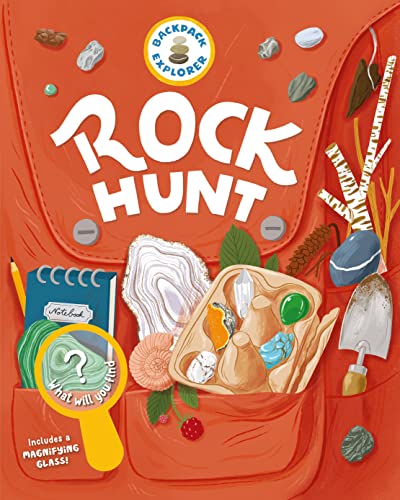 Backpack Explorer: Rock Hunt: What Will You Find? - Hardcover