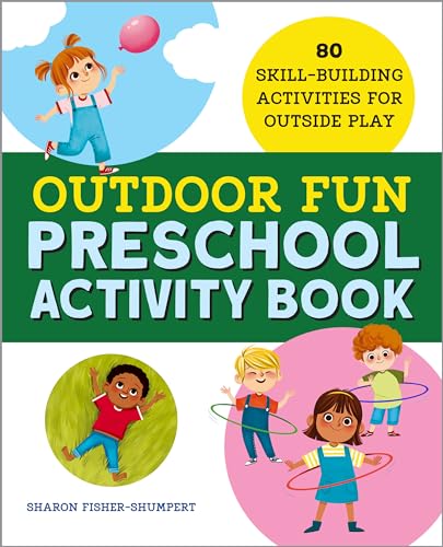 Outdoor Fun Preschool Activity Book: 80 Skill-Building Activities for Outside Play - Paperback