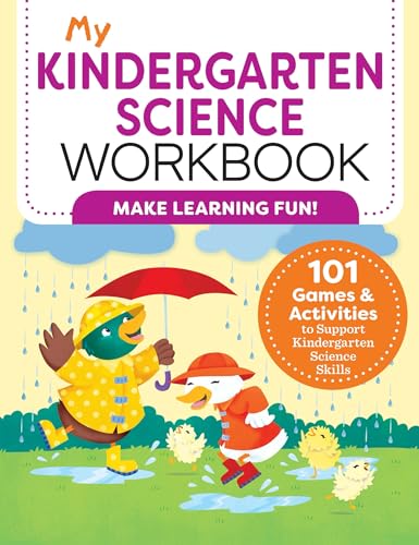 My Kindergarten Science Workbook: 101 Games & Activities to Support Kindergarten Science Skills - Paperback