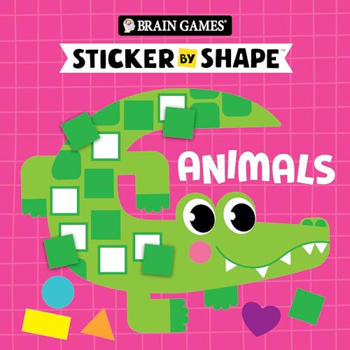 Brain Games - Sticker by Shape: Animals (for Kids Ages 3-6) - Paperback
