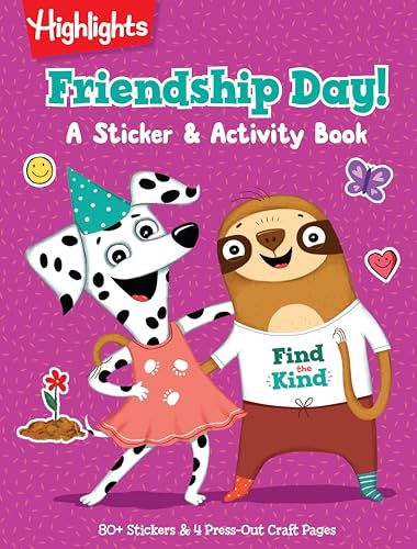 Friendship Day! a Sticker and Activity Book: Social Emotional Learning and Friendship Activity Book with Puzzles, Games, Stickers and Crafts to Build - Paperback