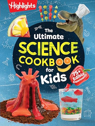 The Ultimate Science Cookbook for Kids: A Cookbook for Young Scientists That Transforms the Kitchen Into a Food Lab for Learning - Hardcover