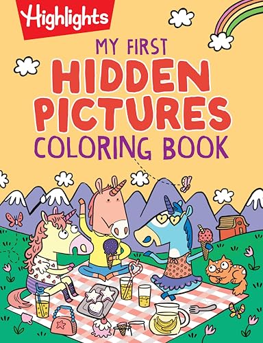 My First Hidden Pictures Coloring Book: Preschool Coloring Book with Highlights Hidden Pictures Puzzles, Over 100 Activities for Kids 3-6 - Paperback