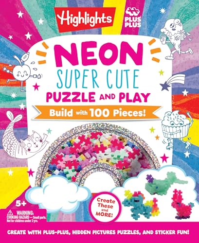 Neon Super Cute Puzzle and Play: Plus-Plus Building Blocks and Hidden Pictures Puzzle Sticker Book Set for Kids 5-9, Create and Personalize with Cute - Hardcover