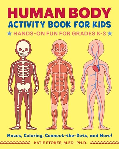 Human Body Activity Book for Kids: Hands-On Fun for Grades K-3 - Paperback