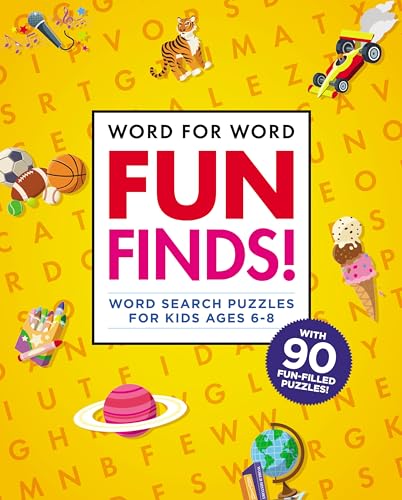 Word for Word: Fun Finds!: Word Search Puzzles for Kids Ages 6-8 - Paperback