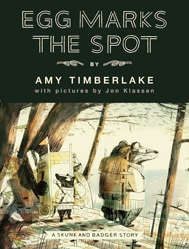 Egg Marks the Spot: A Skunk and Badger Story - Hardcover