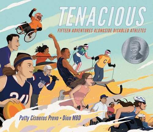 Tenacious: Fifteen Adventures Alongside Disabled Athletes - Hardcover