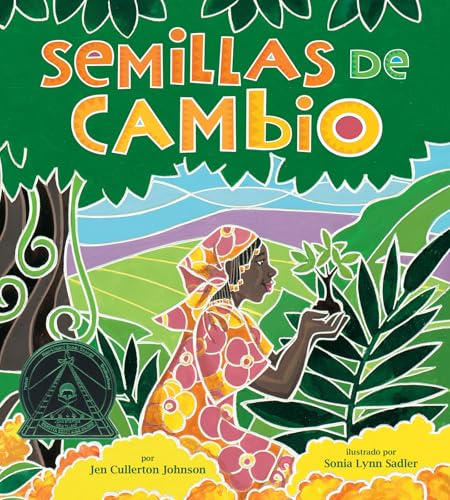 Semillas de Cambio: Sembrando Un Camino Hacia La Paz (Seeds of Change: Planting a Path to Peace) - Paperback