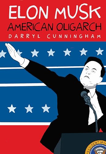 Elon Musk: American Oligarch - Paperback